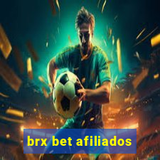 brx bet afiliados